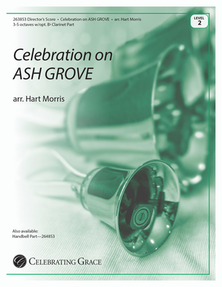 Book cover for Celebration on ASH GROVE Director's Score (Print)