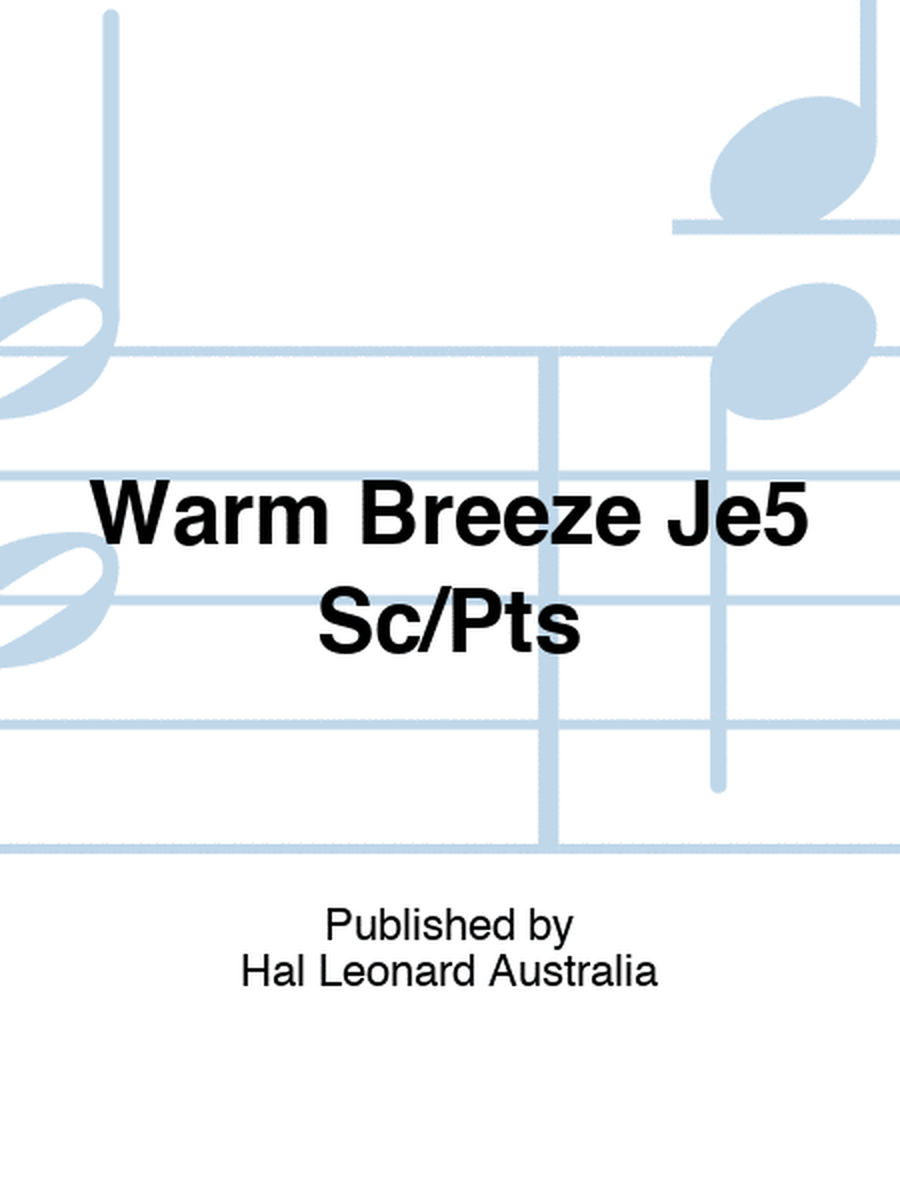 Warm Breeze Je5 Sc/Pts