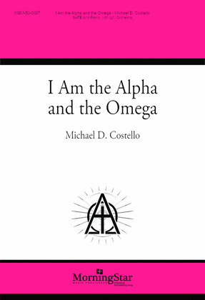 I Am the Alpha and the Omega (Downloadable Choral Score)