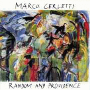 Marco Cerletti - Random and Providence