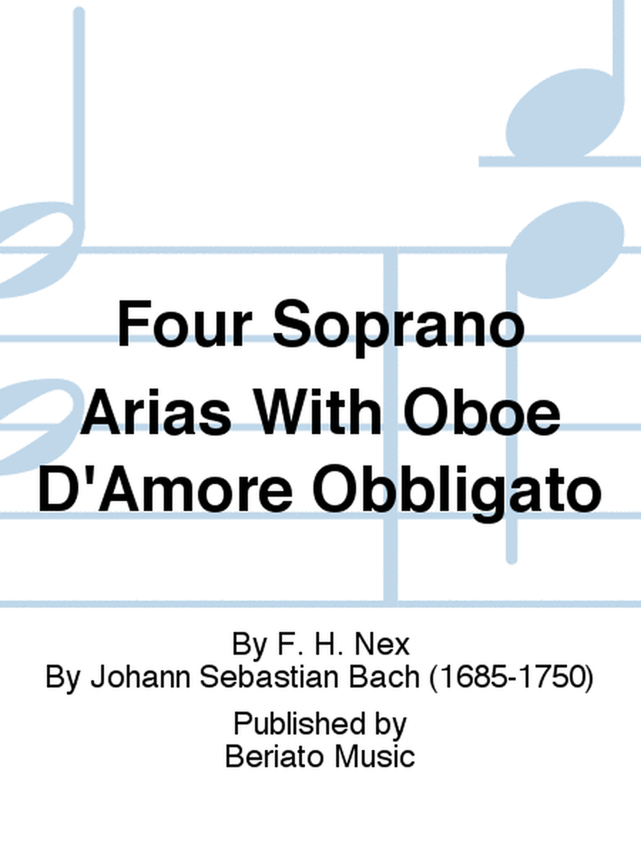 Four Soprano Arias With Oboe D'Amore Obbligato