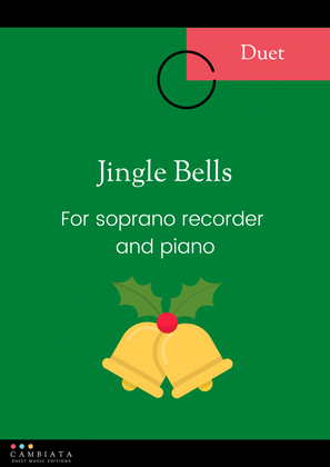 Book cover for Jingle Bells - For soprano recorder and piano accompaniment (Easy/Beginner)