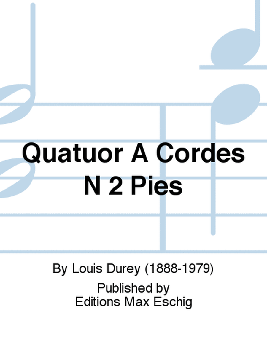 Quatuor A Cordes N 2 Pies