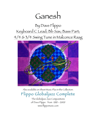 GANESH - The Globaljazz Series - Indian - Jazz Fusion -Includes key part in C, Bb Instrument and Ba