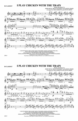 I Play Chicken with the Train: 1st B-flat Clarinet