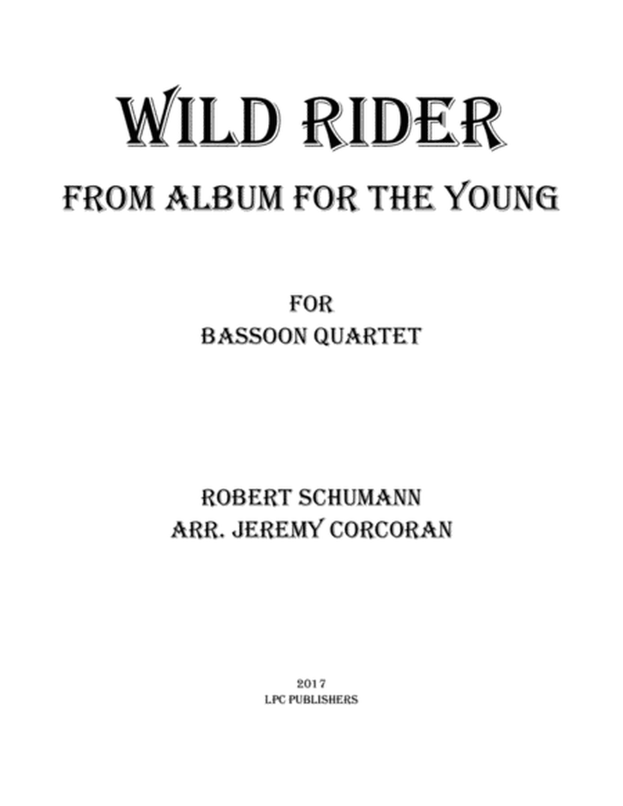 Wild Rider from Album for the Young for Bassoon Quartet image number null