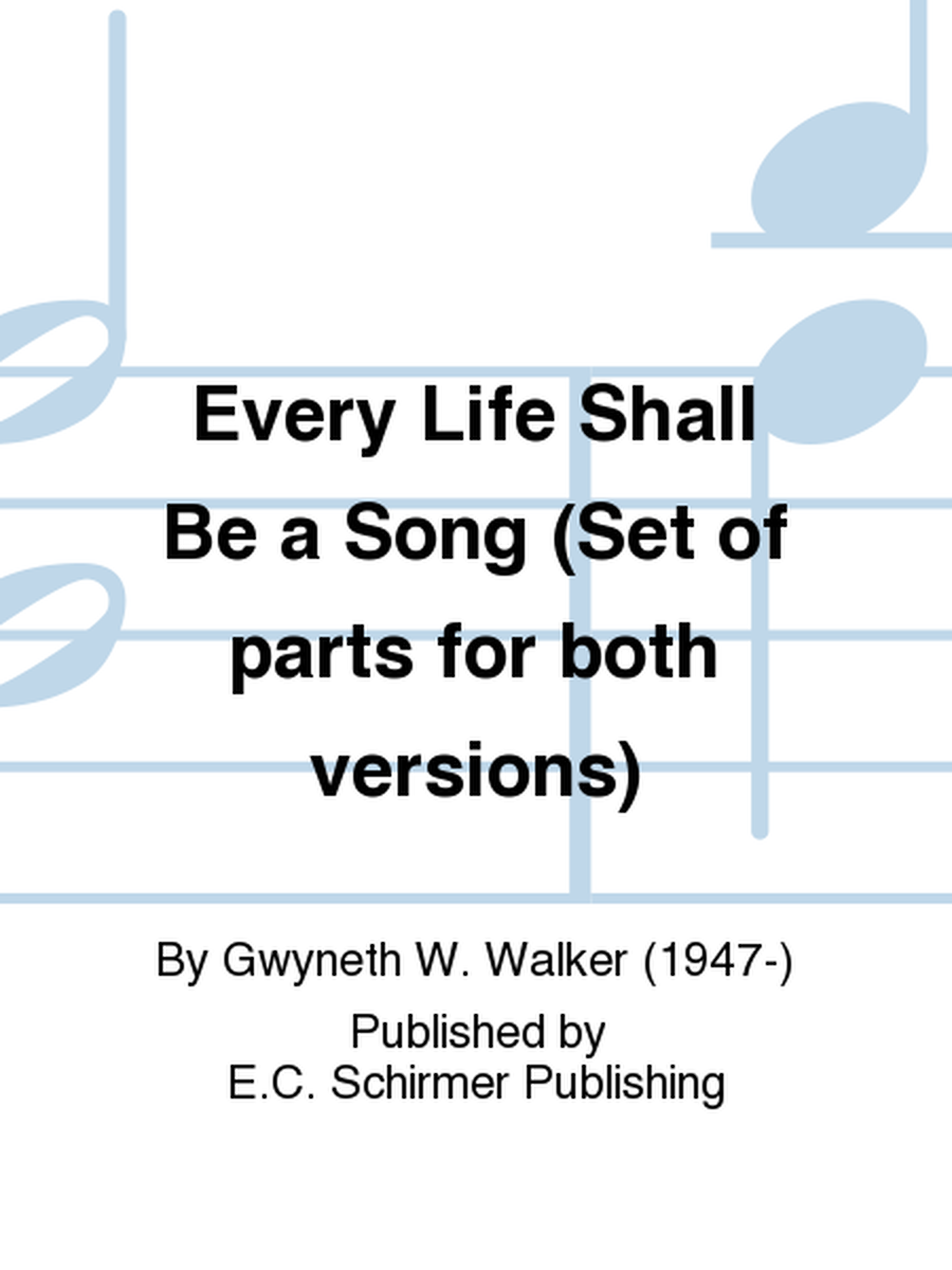 Every Life Shall Be a Song (Brass Quartet/Percussion Parts)