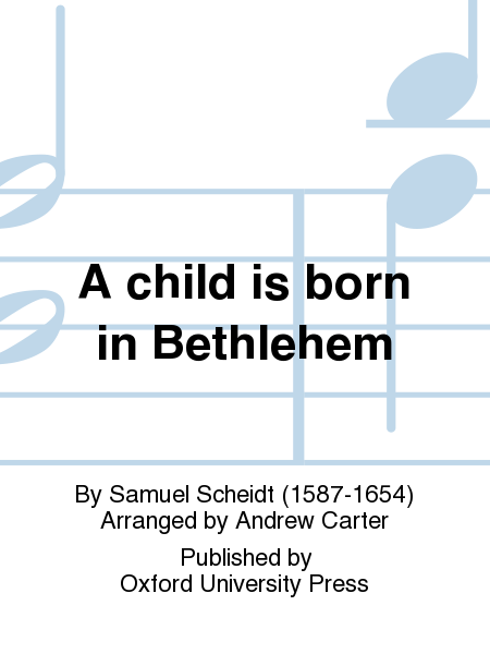 A child is born in Bethlehem