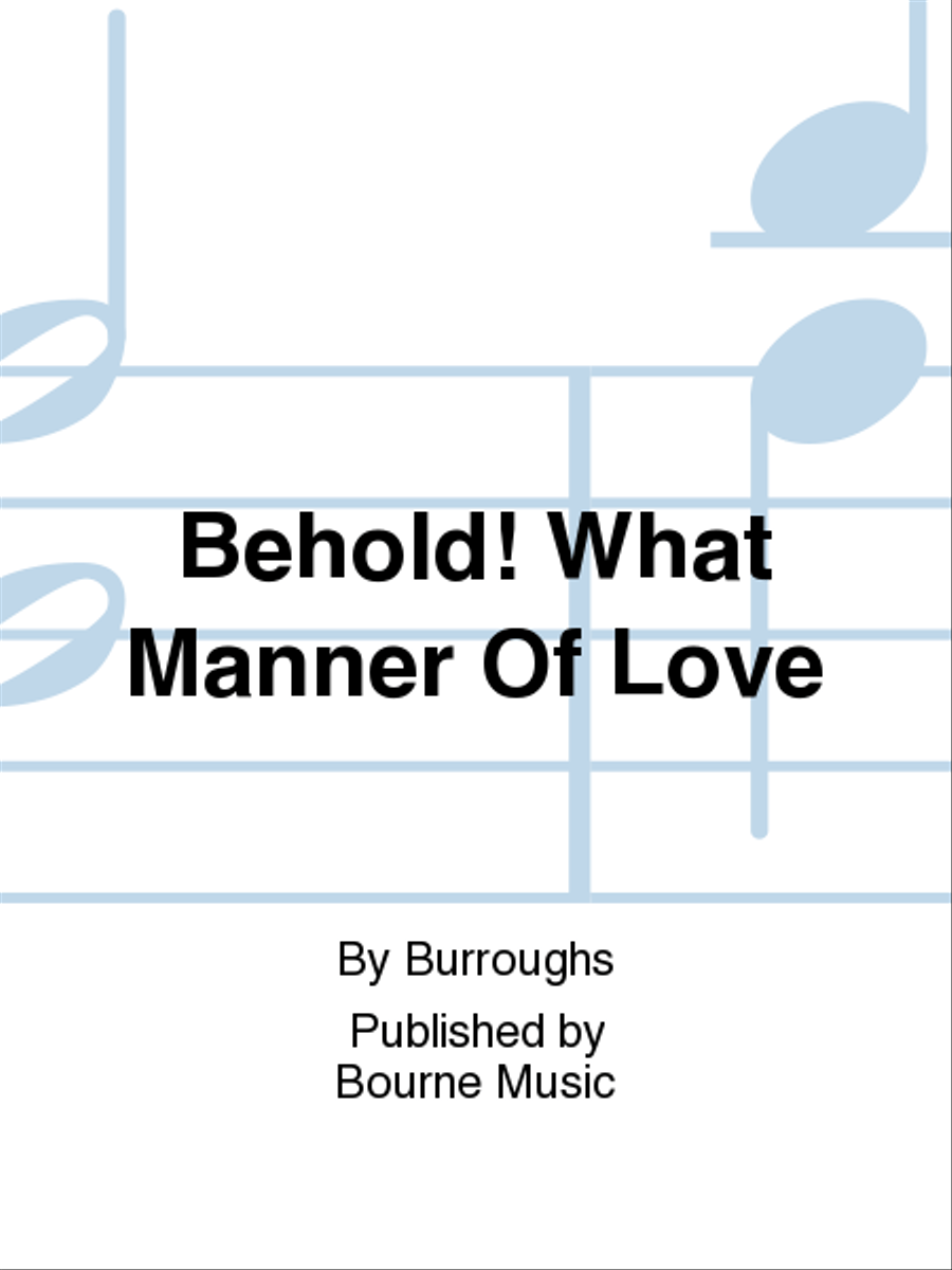 Behold! What Manner Of Love 4-Part scores gallery preview page 1