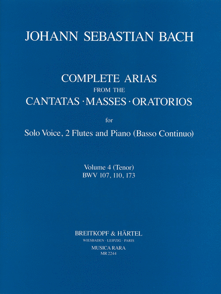 Complete Arias from the Cantatas, Masses, Oratorios