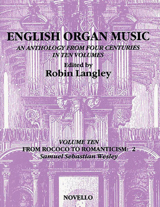 English Organ Music - Volume Ten: From Rococo to Romanticism 2