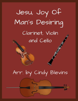 Book cover for Jesu, Joy Of Man's Desiring, Clarinet, Violin and Cello Trio