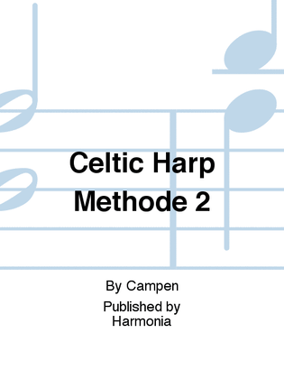 Book cover for Celtic Harp Methode 2