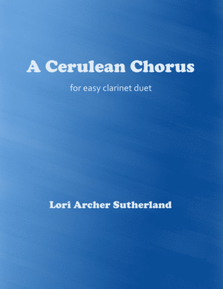 Book cover for A Cerulean Chorus