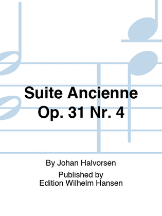 Suite Ancienne Op. 31 Nr. 4