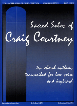 Book cover for Sacred Solos of Craig Courtney - Low Voice