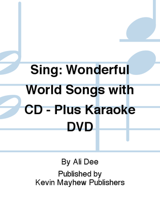 Sing: Wonderful World Songs with CD - Plus Karaoke DVD