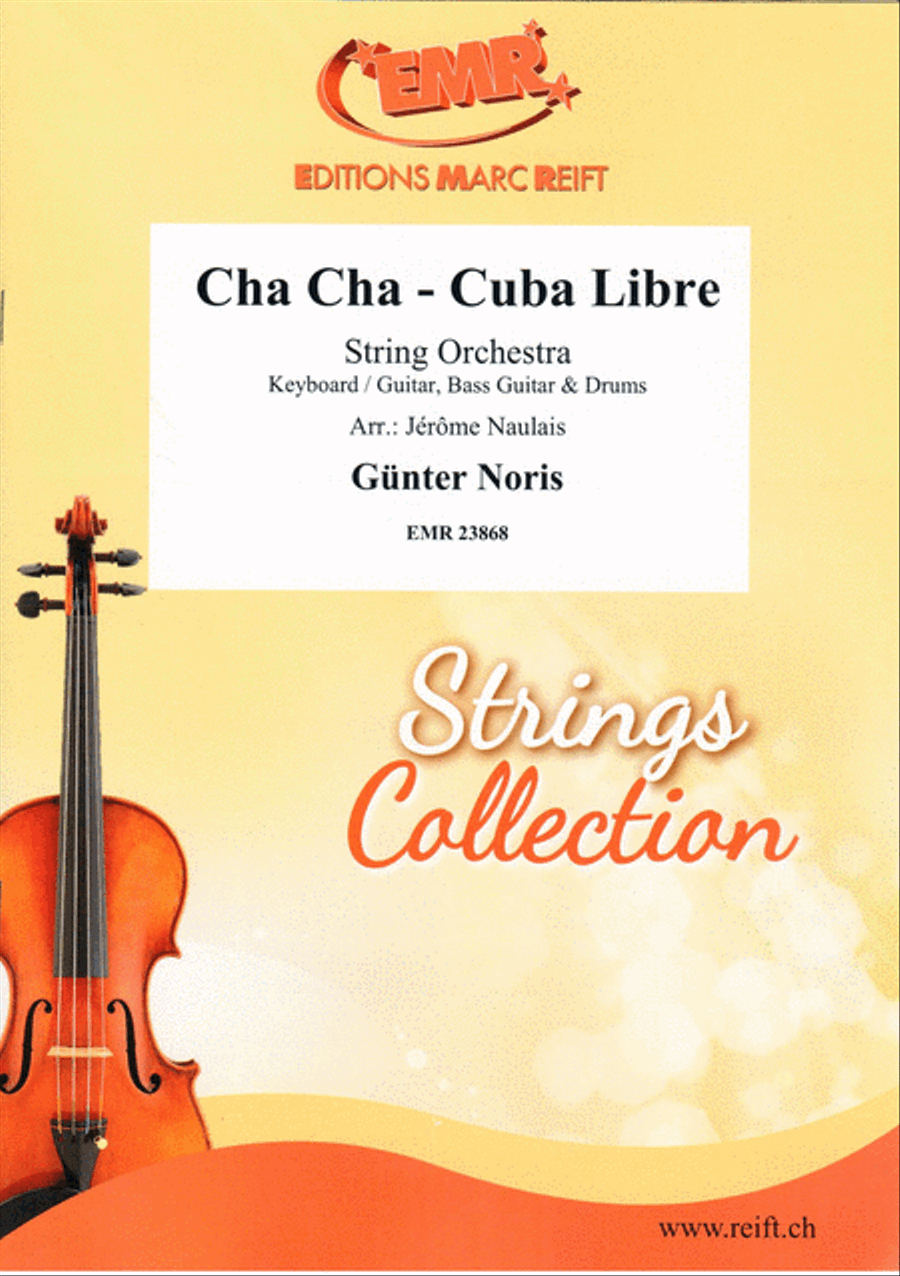Cha Cha - Cuba Libre Cha Cha - Cuba Libre String Orchestra scores gallery preview page 1