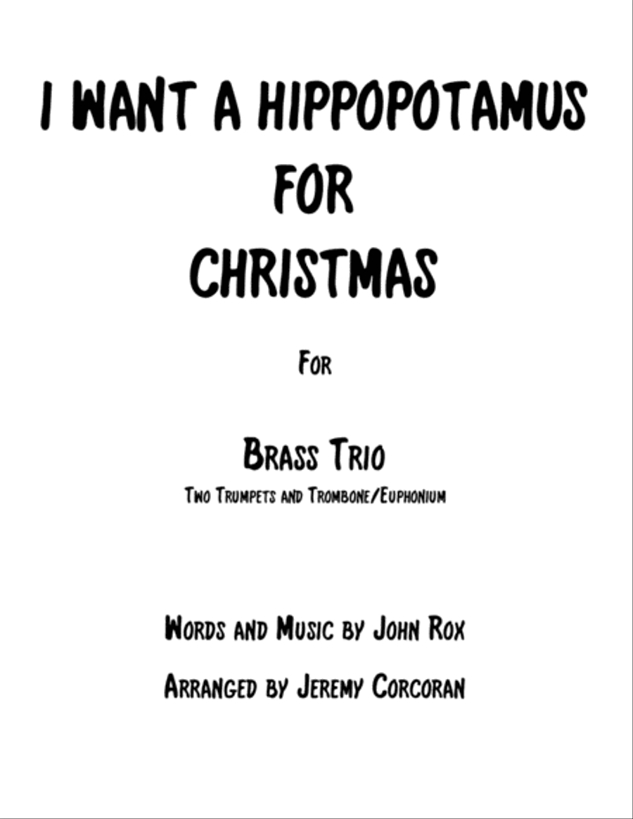 I Want A Hippopotamus For Christmas (Hippo The Hero) Brass Ensemble scores gallery preview page 1
