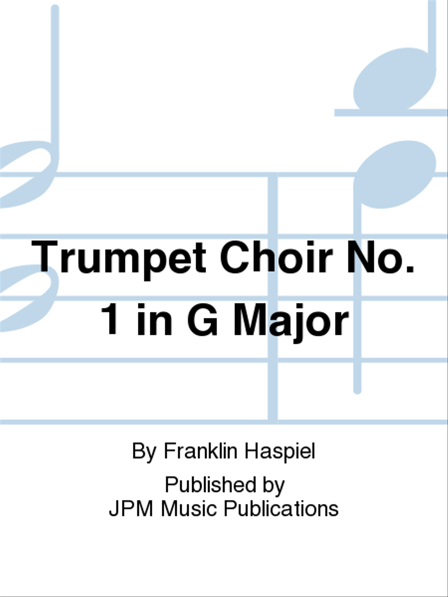 Trumpet Choir No. 1 in G Major Choir scores gallery preview page 1