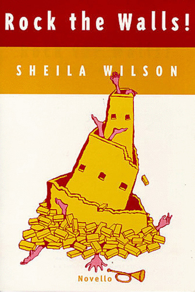 Sheila Wilson: Rock The Walls! (Vocal Score)