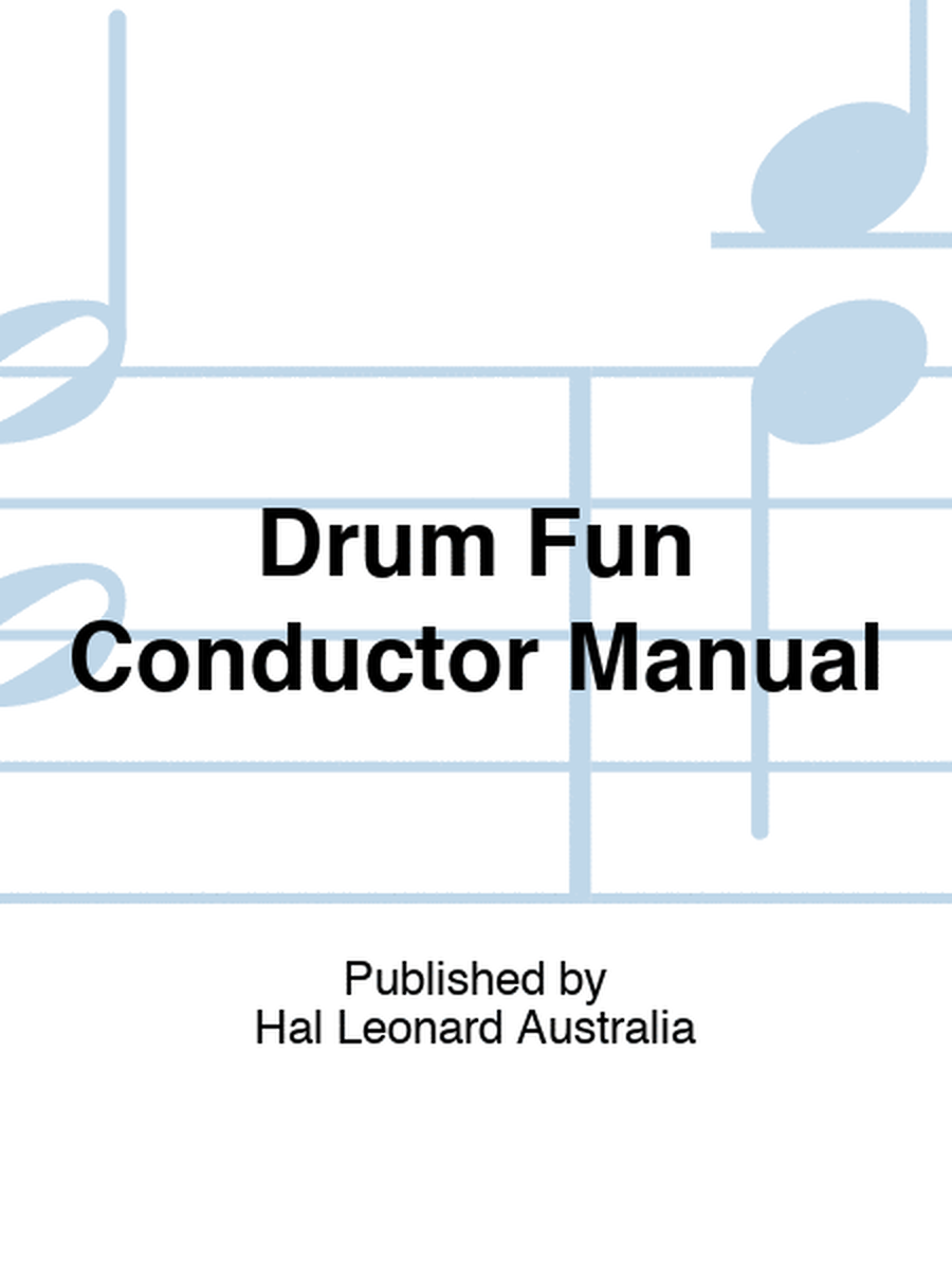 Drum Fun Conductor Manual