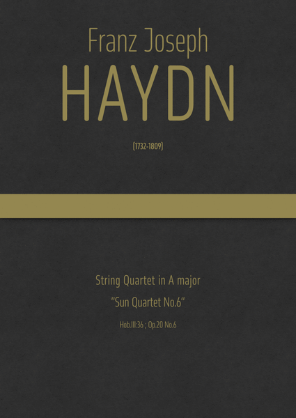 haydn - String Quartet in A major, Hob.III:36 ; Op.20 No.6 · "Sun Quartet No.6"