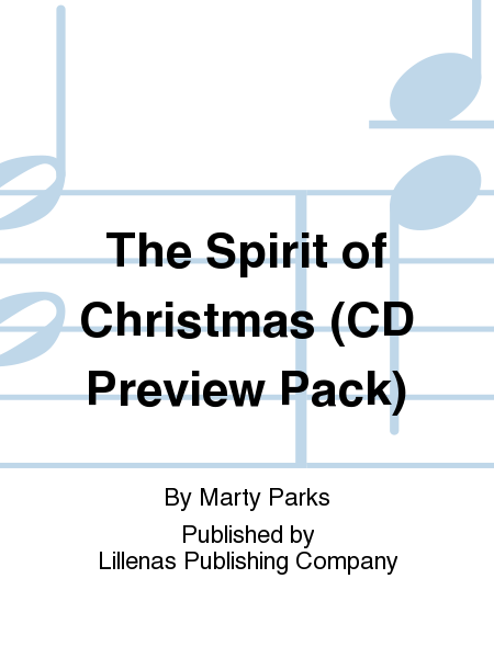 The Spirit of Christmas (CD Preview Pack)