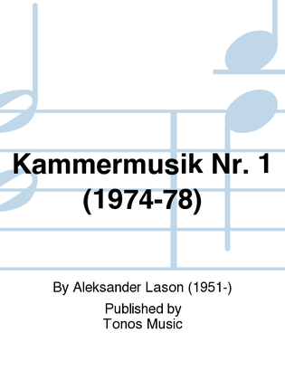 Kammermusik Nr. 1 (1974-78)