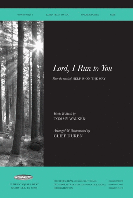 Lord, I Run To You - CD ChoralTrax
