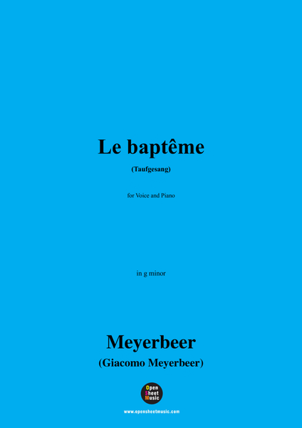 Meyerbeer-Le baptême(Taufgesang),in g minor