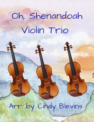 Book cover for Oh, Shenandoah, for Violin Trio
