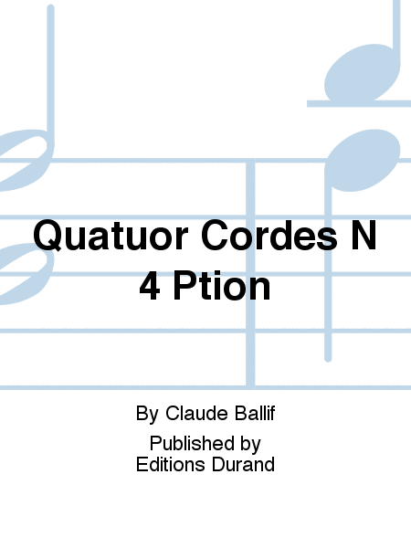Quatuor Cordes N 4 Ption