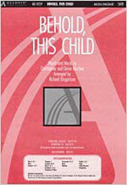 Behold, This Child/Go, Tell Everyone (Allegis Choraltrax CD #29)