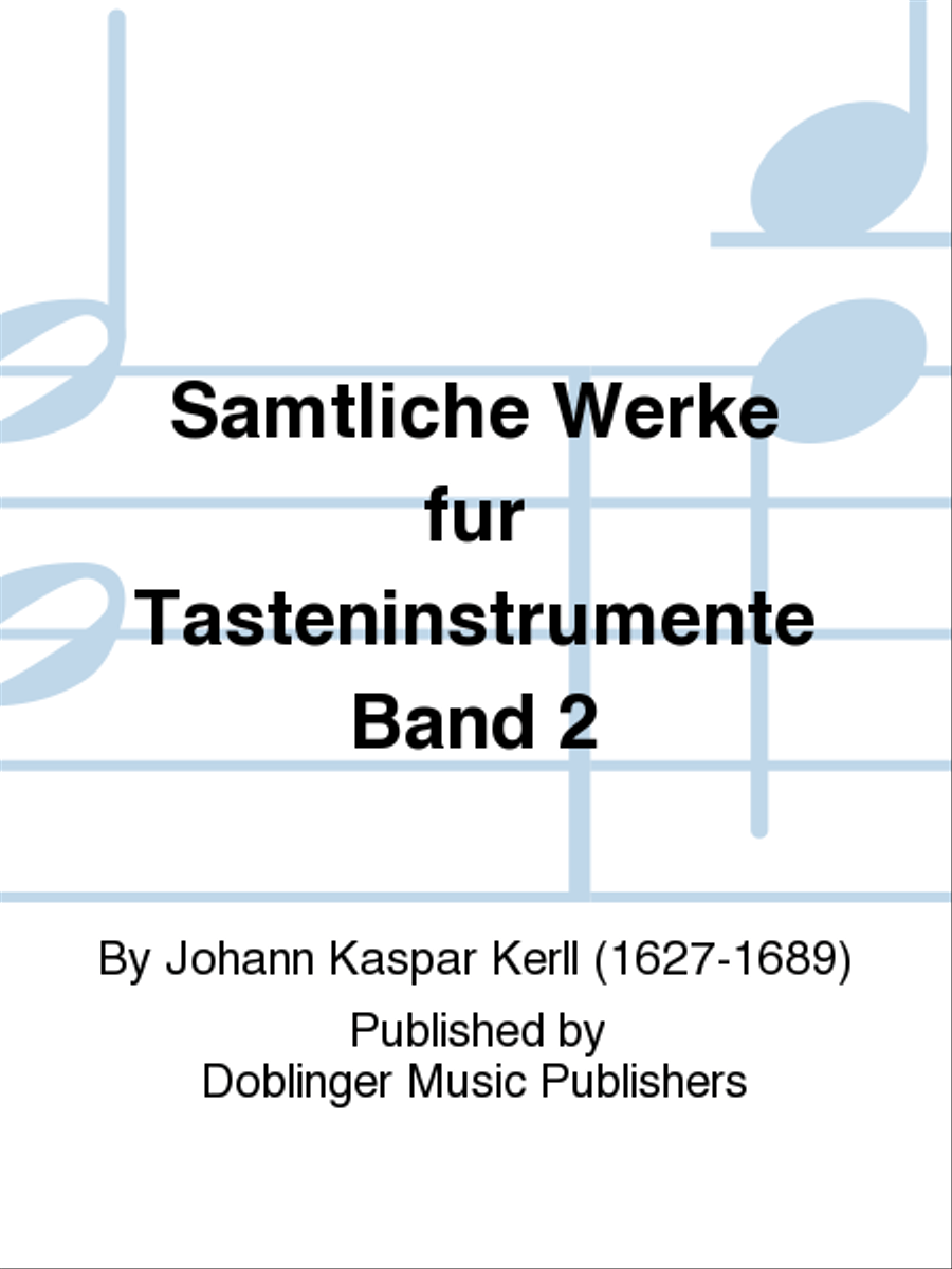 Samtliche Werke fur Tasteninstrumente Band 2