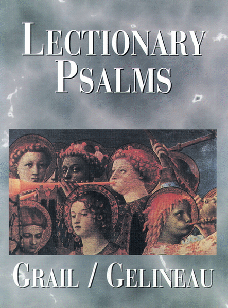 Lectionary Psalms - Grail / Gelineau