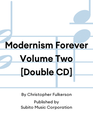Modernism Forever Volume Two [Double CD]