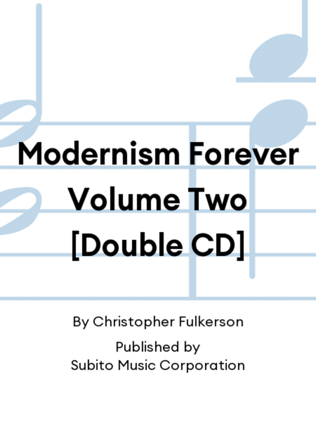 Modernism Forever Volume Two [Double CD]