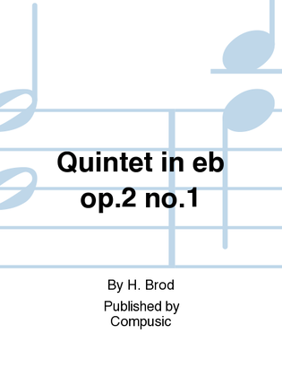 Quintet in eb op.2 no.1