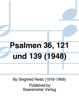 Psalmen 36, 121 und 139 (1948)