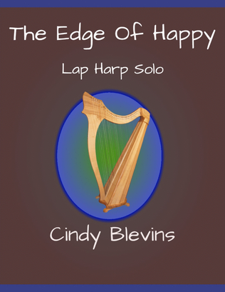 The Edge of Happy, original solo for Lap Harp