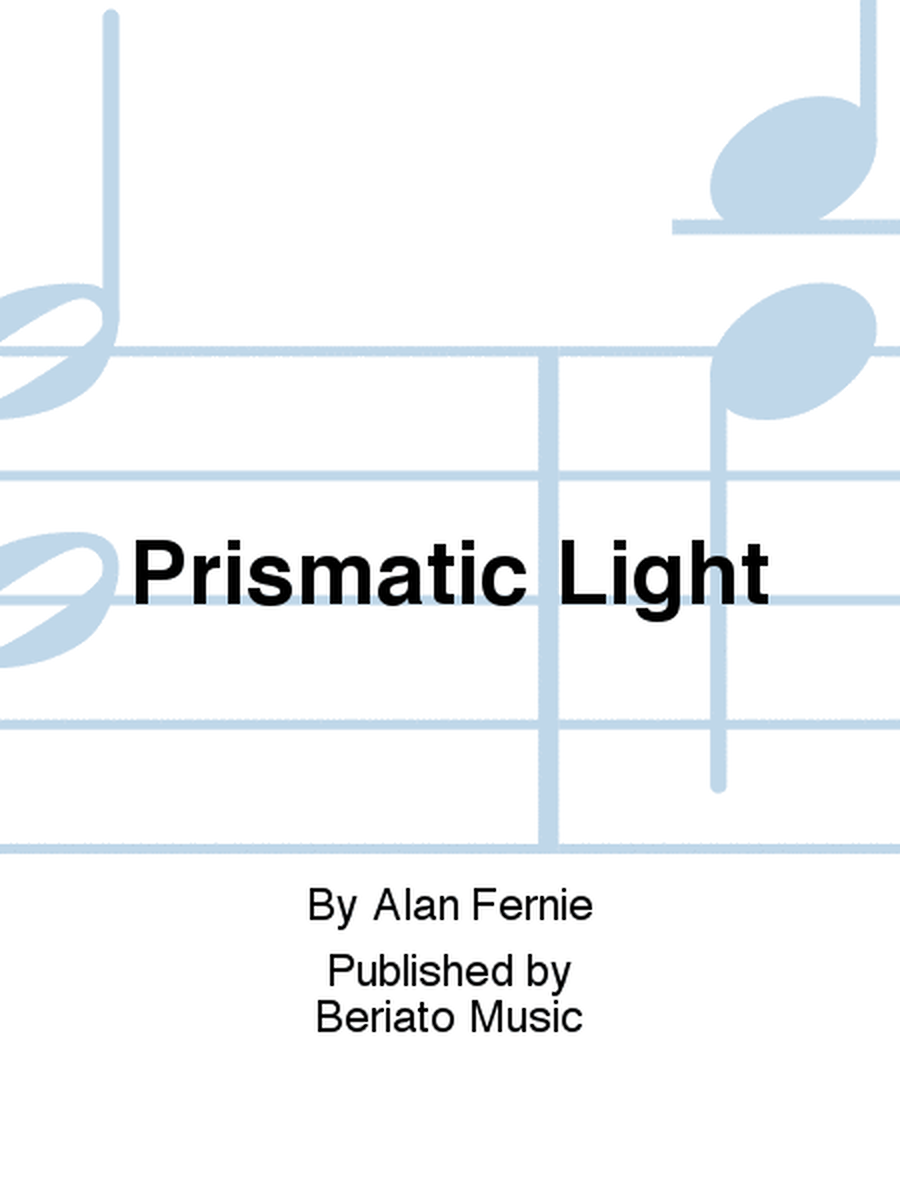 Prismatic Light