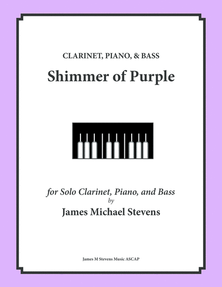 Shimmer of Purple - Clarinet, Piano, & Bass image number null