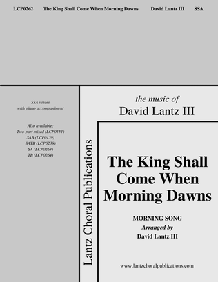 Book cover for The King Shall Come When Morning Dawns