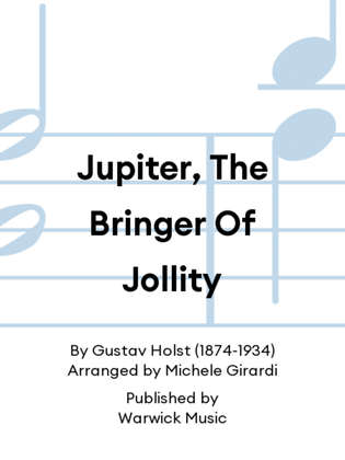 Jupiter, The Bringer Of Jollity