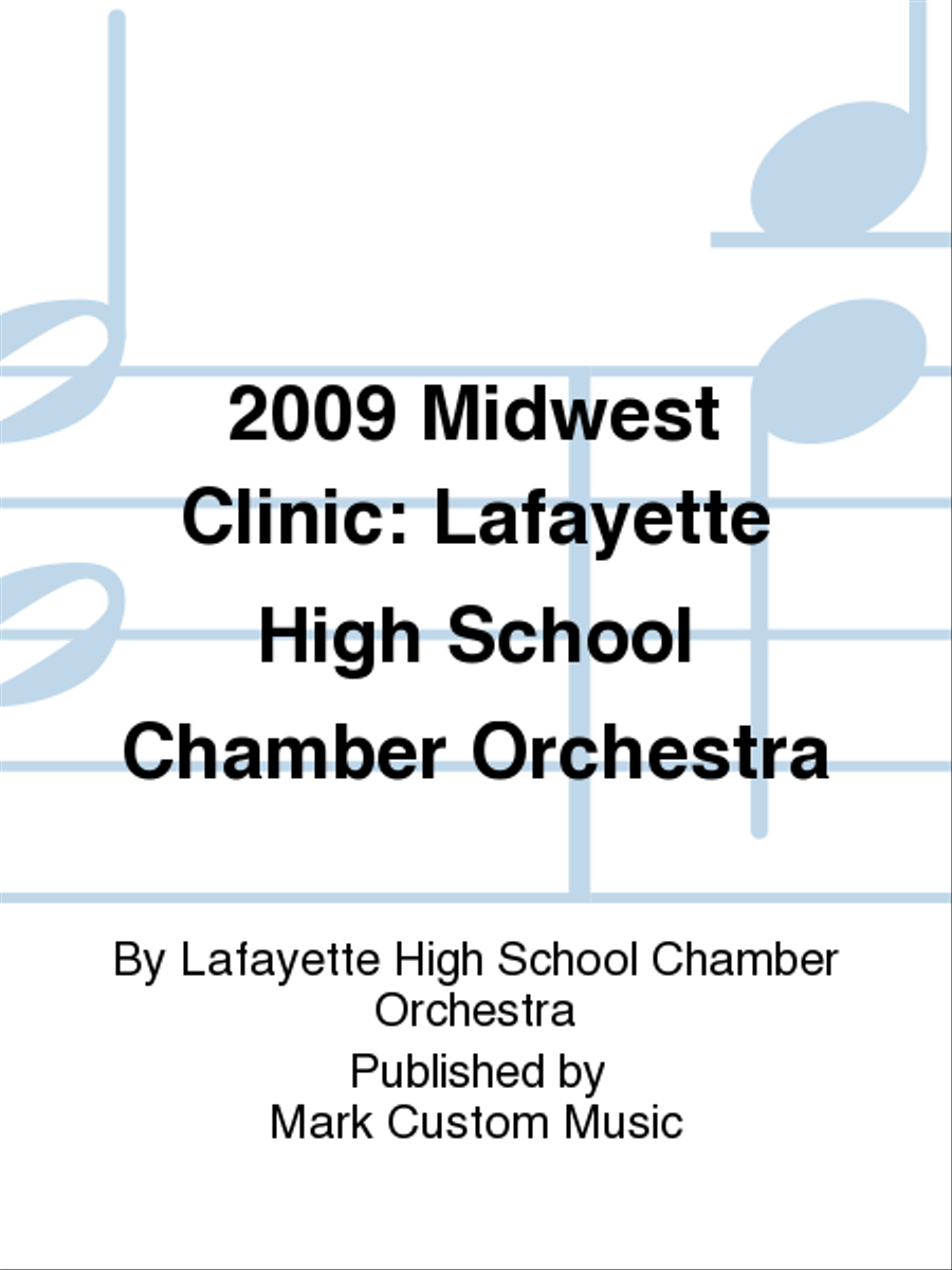 2009 Midwest Clinic: Lafayette High School Chamber Orchestra Chamber Orchestra scores gallery preview page 1