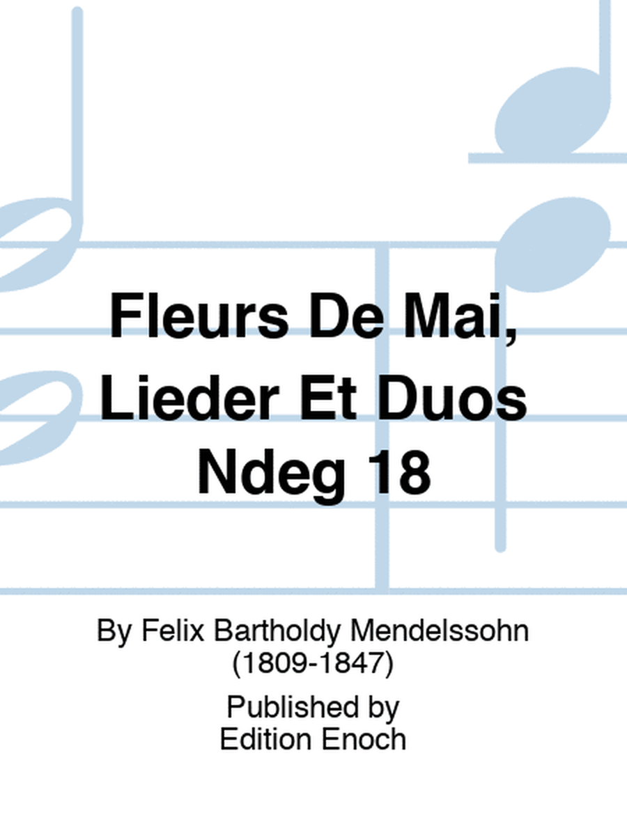 Fleurs De Mai, Lieder Et Duos N° 18