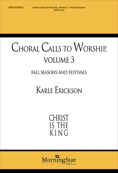 Choral Calls to Worship, Volume 3: Fall Seasons and Festivals image number null
