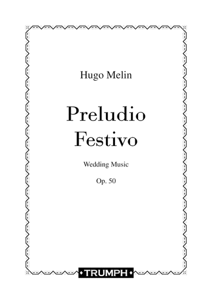 Preludio Festivo, Op. 50 - Wedding Music