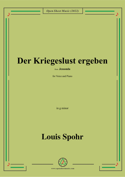 Spohr-Der Kriegeslust ergeben,from Jessonda,for Voice and Piano